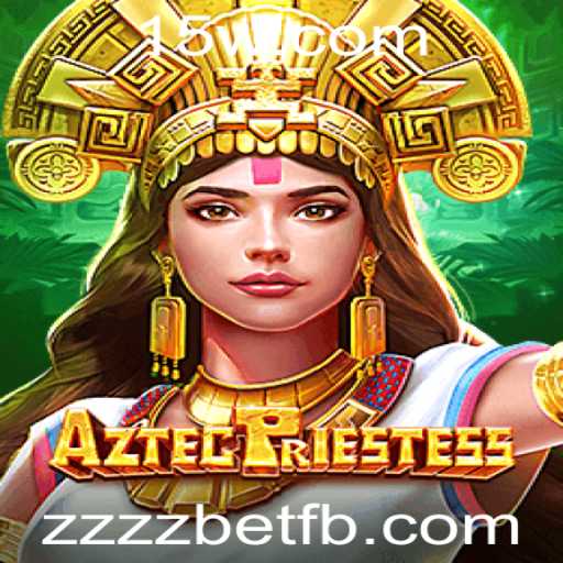 Explore o Fascinante Mundo de AztecPriestess: O Novo Jogo do Zzzzbet