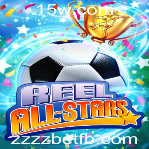 Descubra o Mundo Empolgante de ReelAllStars: Um Jogo Inovador no Universo de zzzzbet